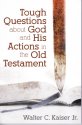 Tough Questions about God in OT